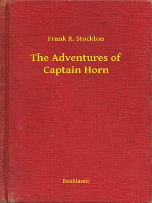 cover image of The Adventures of Captain Horn